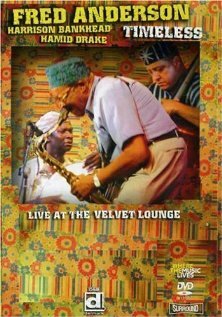 Timeless: Live at the Velvet Lounge (2006)