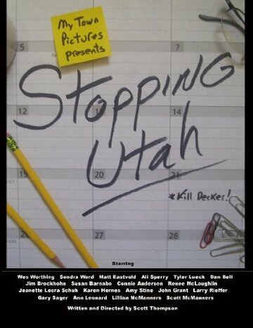 Stopping Utah (2008)