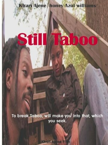 Still Taboo (2007)