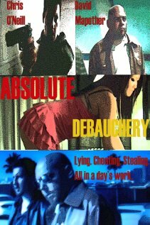 Absolute Debauchery трейлер (2008)