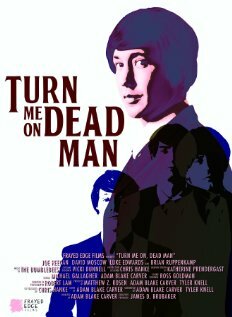Turn Me On, Dead Man трейлер (2009)