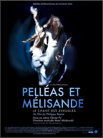 Пеллеас и Мелизанда, пение слепого трейлер (2008)