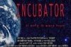 Incubator трейлер (2009)
