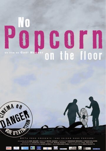 Une saison sans popcorn (2008)