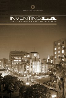 Inventing L.A.: The Chandlers and Their Times трейлер (2009)