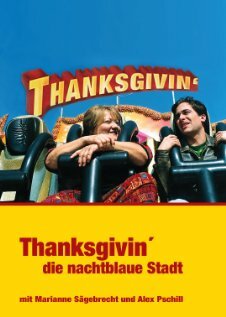 Thanksgivin', die nachtblaue Stadt трейлер (2000)