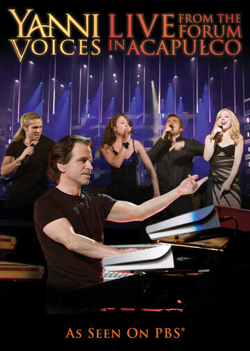 Yanni: Voices - Live from the Forum in Acapulco трейлер (2009)