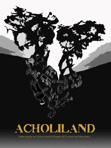 Acholiland трейлер (2009)