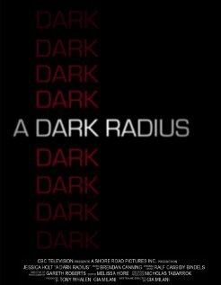 A Dark Radius (2009)