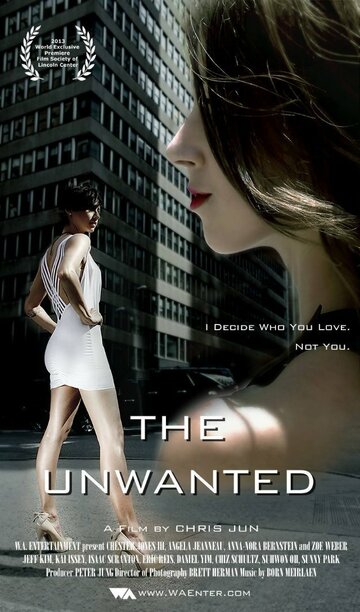 The Unwanted трейлер (2013)