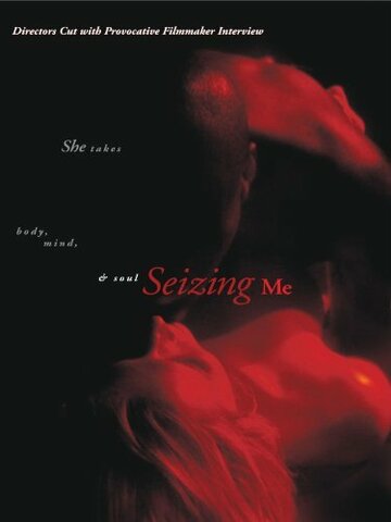 Seizing Me трейлер (2003)