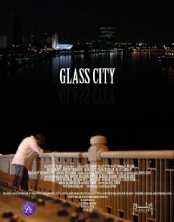 Glass City трейлер (2008)