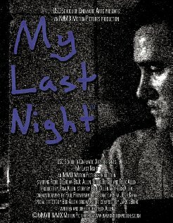My Last Night трейлер (2008)