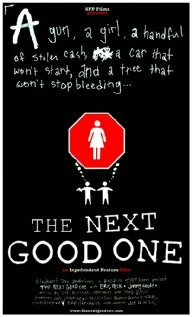 The Next Good One (2005)