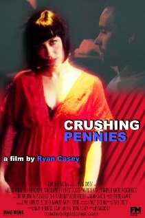 Crushing Pennies трейлер (2009)