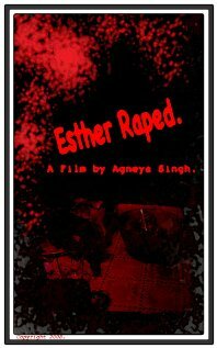 Esther Raped (2009)