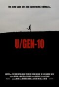 U/Gen-10 трейлер (2010)