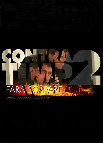 Contra timp 2 (2009)