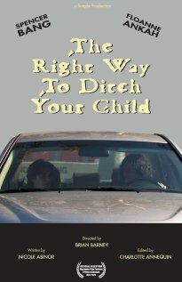The Right Way to Ditch Your Child (2009)