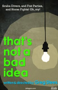 That's Not a Bad Idea трейлер (2005)