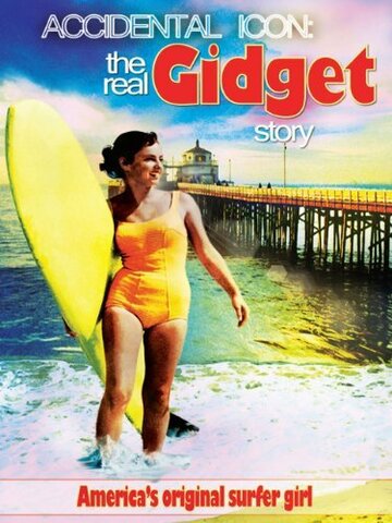 Accidental Icon: The Real Gidget Story трейлер (2010)
