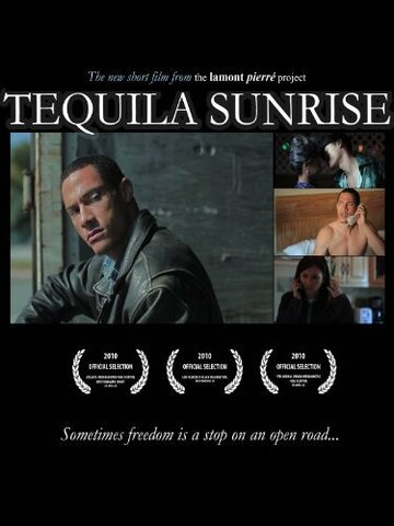 Tequila Sunrise трейлер (2010)