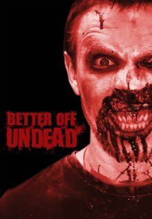 Better Off Undead трейлер (2007)
