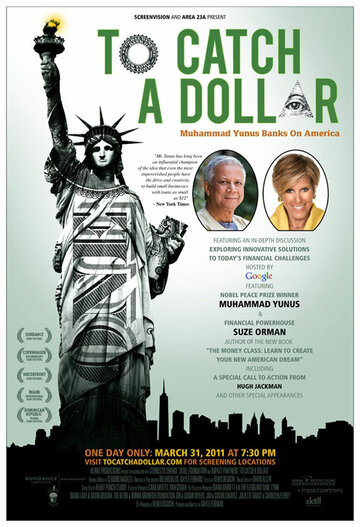 To Catch a Dollar: Muhammad Yunus Banks on America трейлер (2010)