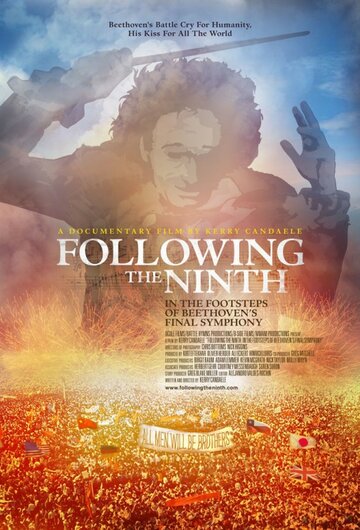 Following the Ninth: In the Footsteps of Beethoven's Final Symphony трейлер (2013)