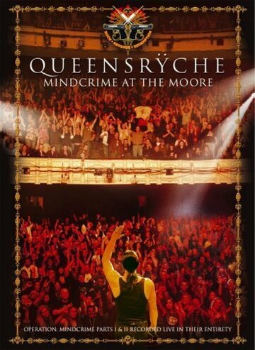 Queensrÿche: Mindcrime at the Moore (2007)