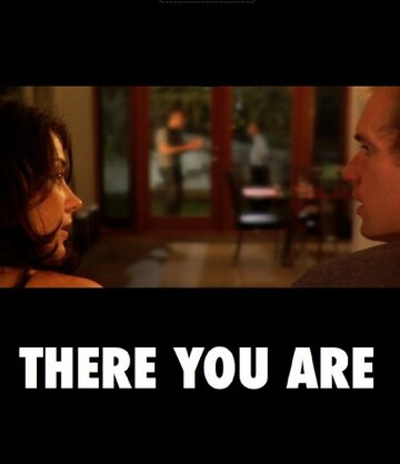 There You Are (2007)