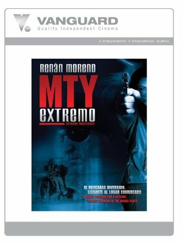 MTY Extremo трейлер (2006)