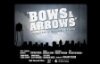 Bows and Arrows (2006)