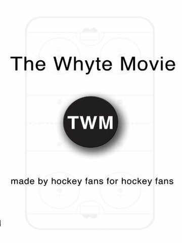The Whyte Movie (2008)