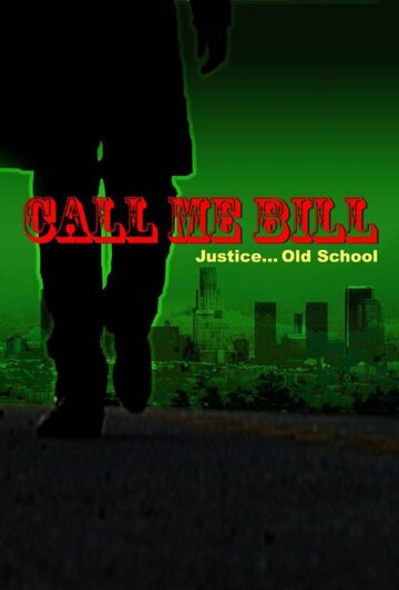 Call Me Bill трейлер (2010)