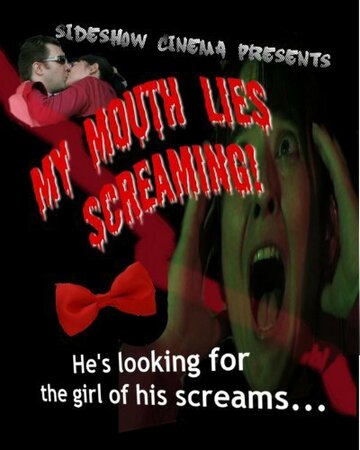 My Mouth Lies Screaming (2009)