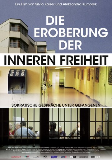 Die Eroberung der inneren Freiheit трейлер (2009)