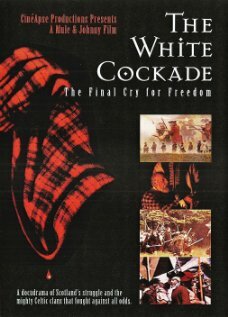 The White Cockade: The Final Cry for Freedom трейлер (2003)