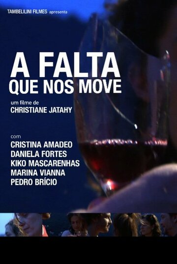 A Falta Que Nos Move трейлер (2011)