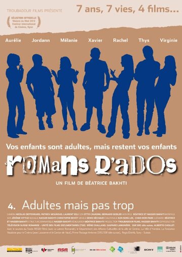 Romans d'ados 2002-2008: 4. Adultes mais pas trop... трейлер (2010)