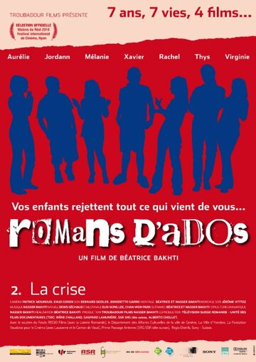 Romans d'ados 2002-2008: 2. La crise трейлер (2010)