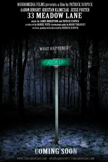 33 Meadow Lane трейлер (2010)