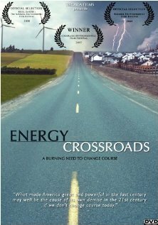 Energy Crossroads: A Burning Need to Change Course трейлер (2007)