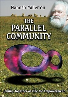 Hamish Miller on the Parallel Community (2008)