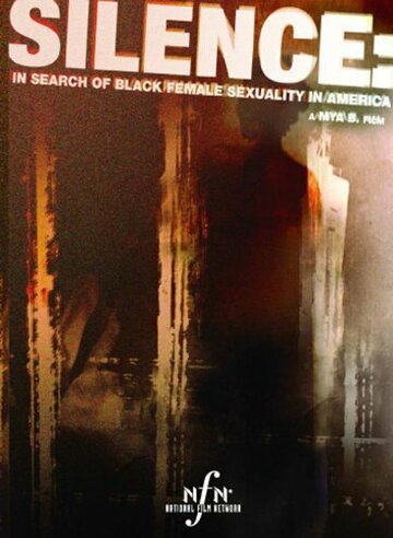 Silence: In Search of Black Female Sexuality in America (2004)