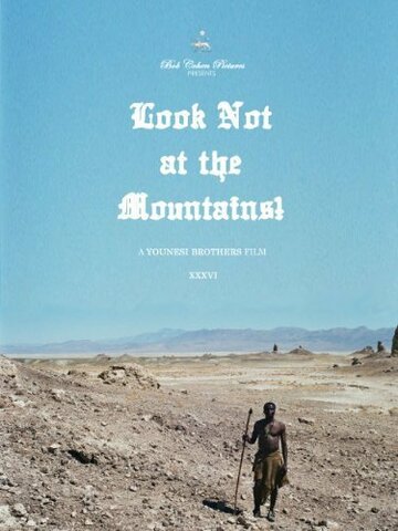 Look Not at the Mountains! (2010)