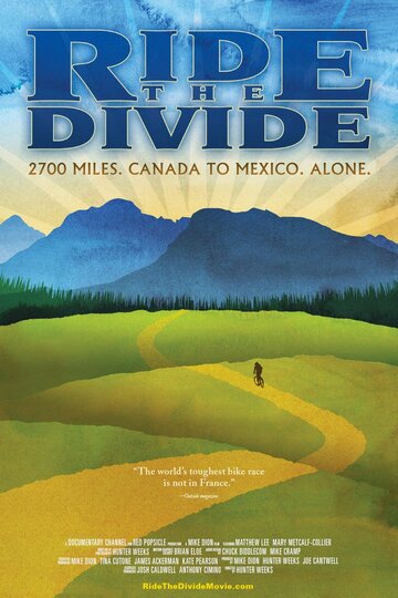 Ride the Divide трейлер (2010)