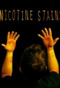 Nicotine Stains трейлер (2013)