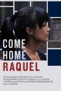 Come Home Raquel (2011)