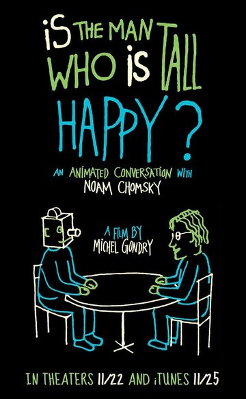 Счастлив ли человек высокого роста?: Анимированная беседа с Ноамом Чомски трейлер (2013)